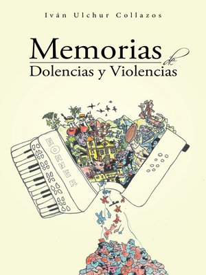 cover image of Memorias de dolencias y violencias
